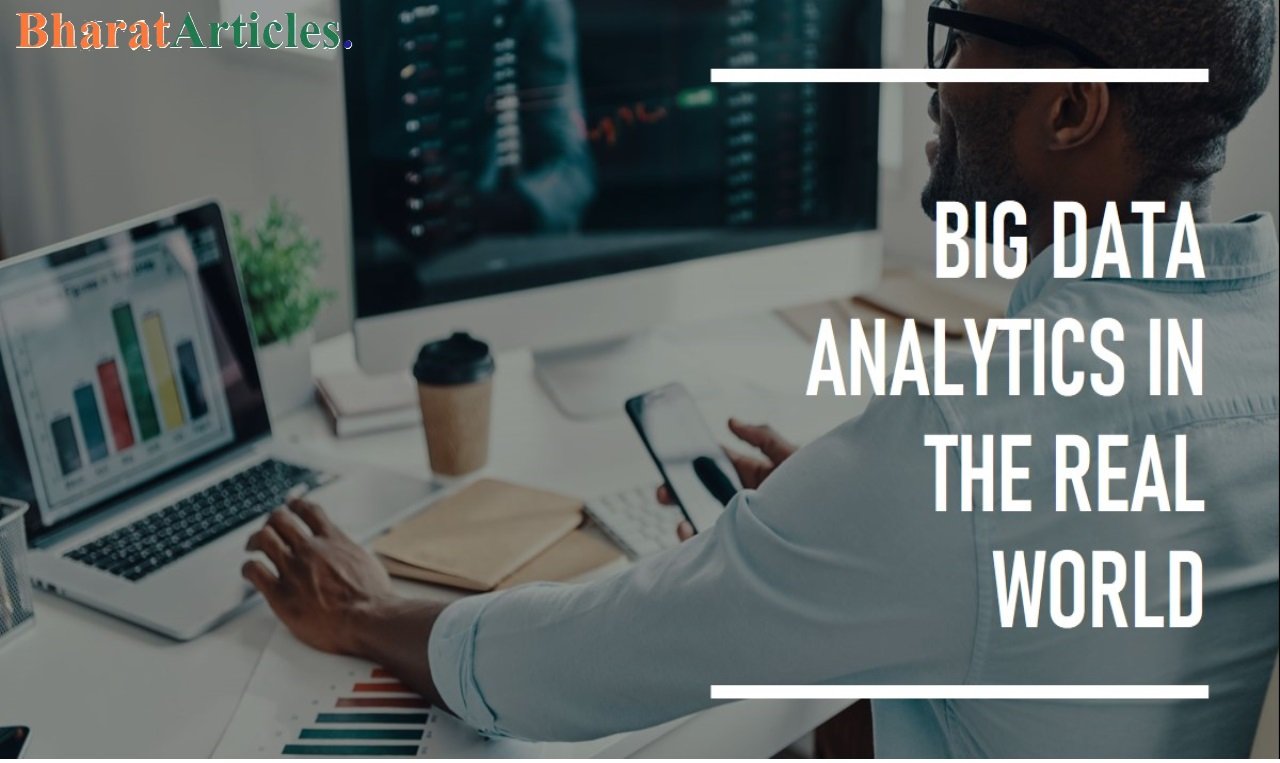 How Do Companies Use Big Data Analytics in Real World?