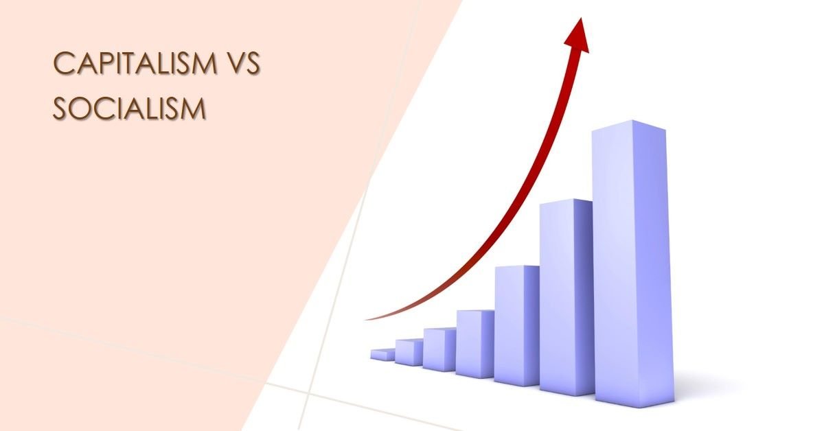 Capitalism vs Socialism: What's the differences?