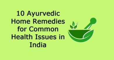 10 Ayurvedic Home Remedies for Common Health Issues in India