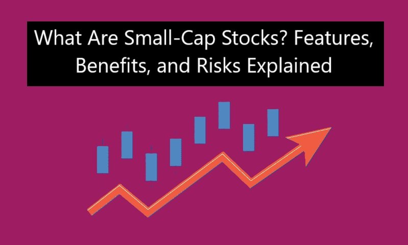 What Are Mid-Cap Stocks? Features, Benefits, and Risks Explained