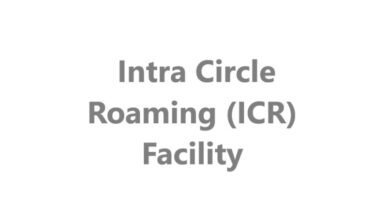 Intra Circle Roaming (ICR) Facility