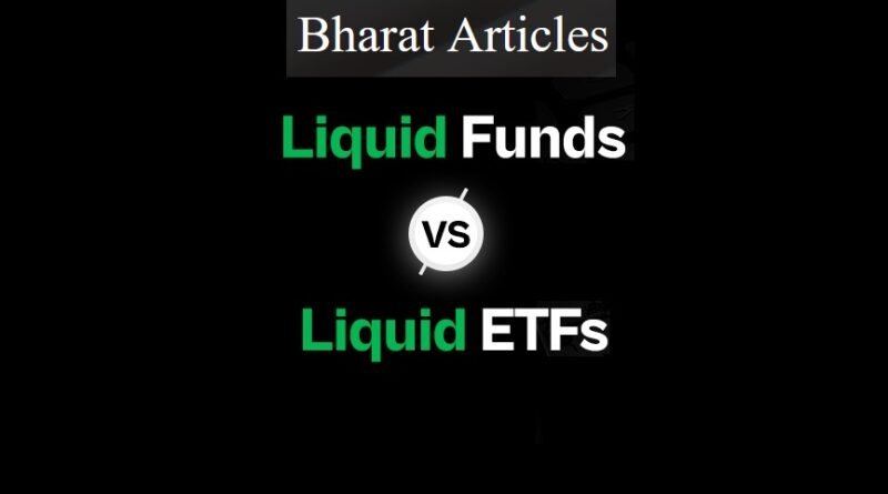 Comparing Liquid Funds and Liquid ETFs Which is Right for You