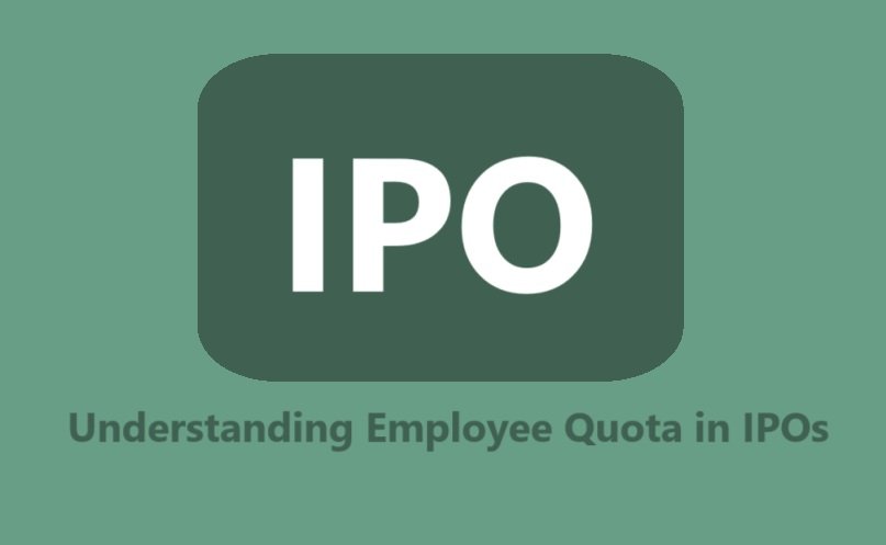 Understanding Employee Quota in IPOs