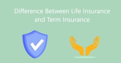 Difference Between Life Insurance and Term Insurance