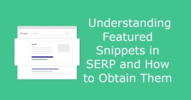 Understanding Featured Snippets in SERP and How to Obtain Them