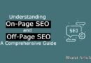 Understanding On-Page SEO and Off-Page SEO: A Comprehensive Guide