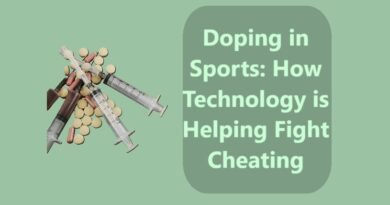 Doping in Sports: How Technology is Helping Fight Cheating