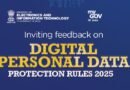 Draft Digital Personal Data Protection Rules, 2025