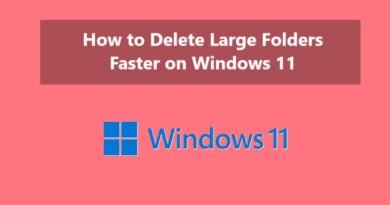 How to Delete Large Folders Faster on Windows 11