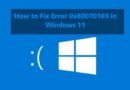 How to Fix Error 0x80070103 in Windows 11