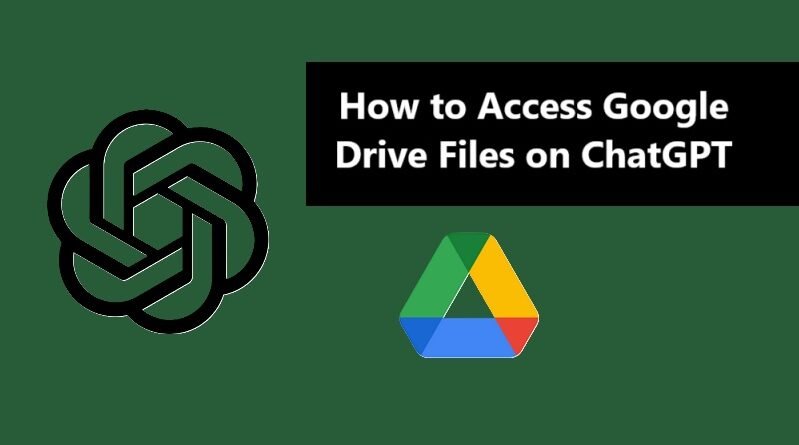 How to Access Google Drive Files on ChatGPT