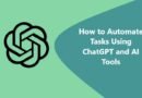 How to Automate Tasks Using ChatGPT and AI Tools