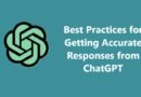 Best Practices for Getting Accurate Responses from ChatGPT