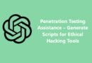 Penetration Testing Assistance – Generate Scripts for Ethical Hacking Tools