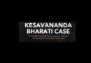 The Kesavananda Bharati Case