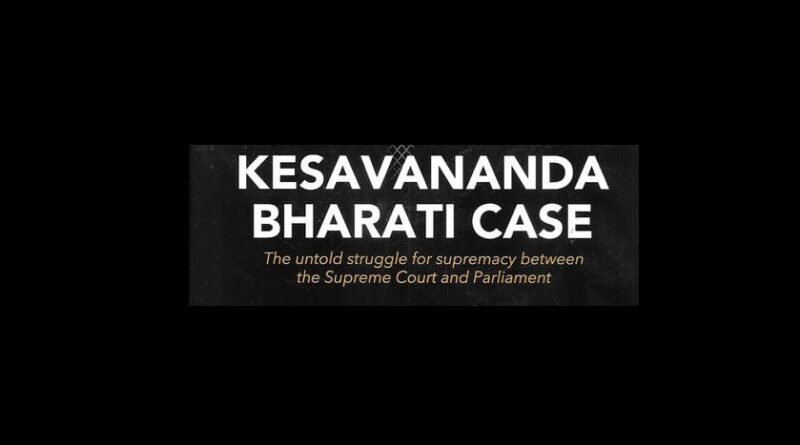 The Kesavananda Bharati Case