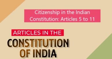 Citizenship in the Indian Constitution: Articles 5 to 11