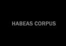 The Habeas Corpus Case