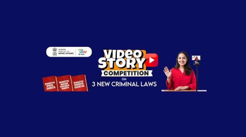 Video Story Competition on 3 New Criminal Laws