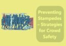 Preventing Stampedes – Strategies for Crowd Safety