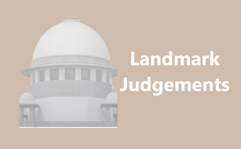 landmark Judgements