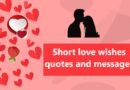 Short love wishes quotes and messages