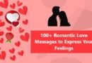 100+ Romantic Love Messages to Express Your Feelings