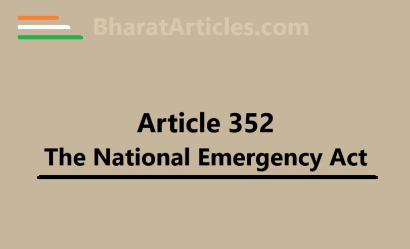 Article 352 is the National Emergency Act