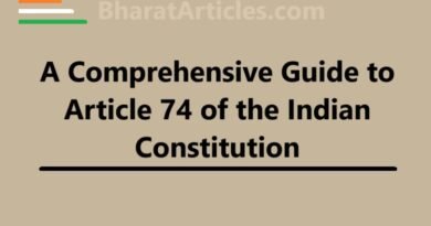 A Comprehensive Guide to Article 74 of the Indian Constitution