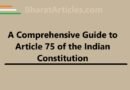 A Comprehensive Guide to Article 75 of the Indian Constitution