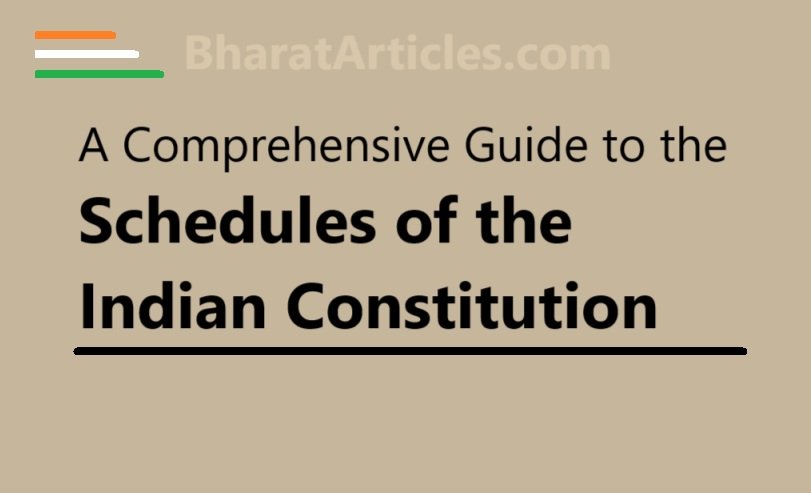 A Comprehensive Guide to the Schedules of the Indian Constitution