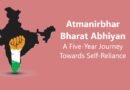 Atmanirbhar Bharat Abhiyan: A Five-Year Journey Towards Self-Reliance