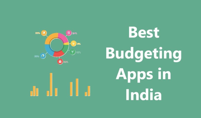 Best Budgeting Apps in India: Manage Your Finances Smartly