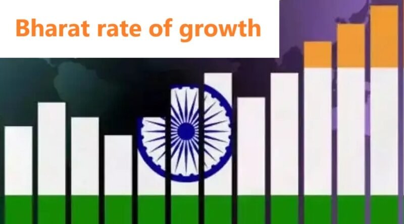 Bharat rate of growth