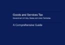 GST (goods and service tax) A Comprehensive Guide