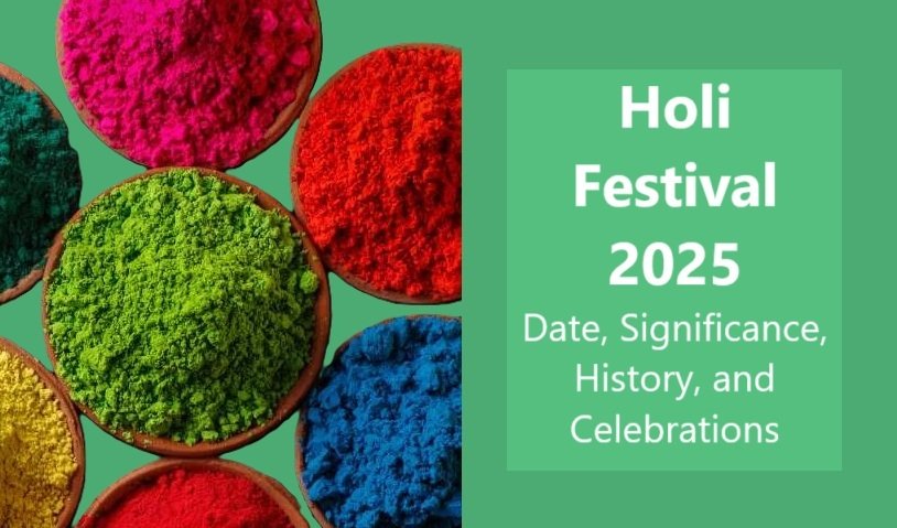 Holi Festival 2025: Date, Significance, History, and Celebrations