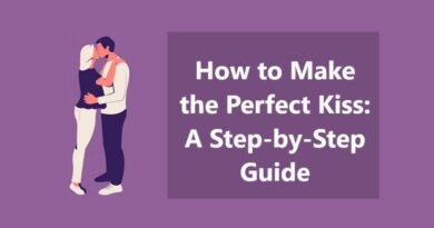 How to Make the Perfect Kiss: A Step-by-Step Guide