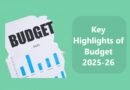 Key Highlights of Budget 2025-26