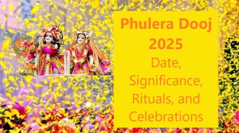 Phulera Dooj 2025: Date, Significance, Rituals, and Celebrations