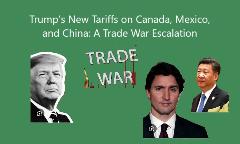 Trump's New Tariffs on Canada, Mexico, and China: A Trade War Escalation