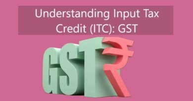 Understanding Input Tax Credit (ITC): GST