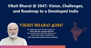 Viksit Bharat @ 2047: Vision, Challenges, and Roadmap to a Developed India