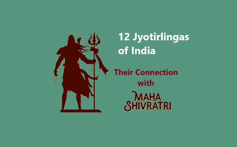 12 Jyotirlingas of India: Their Connection with Maha Shivratri