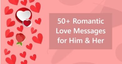 50+ Romantic Love Messages for Him & Her