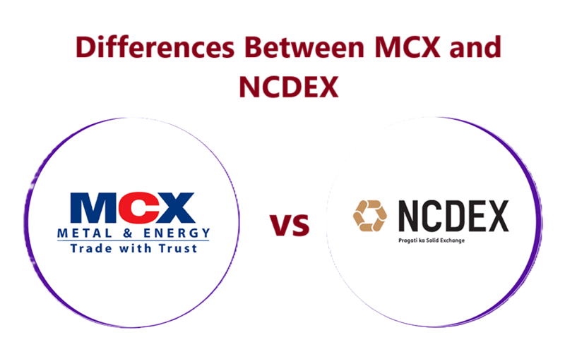 Differences Between MCX and NCDEX