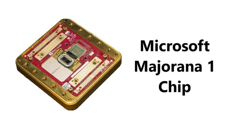 Microsoft Majorana 1 Chip