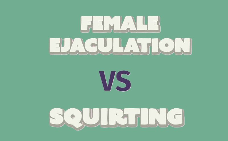 Understanding Orgasm, Ejaculation, and Squirting