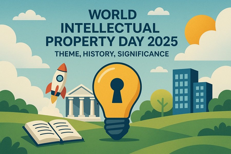 World Intellectual Property Day 2025: Theme, History, Significance