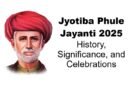 Jyotiba Phule Jayanti 2025: History, Significance, and Celebrations