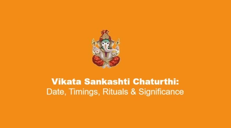 Vikata Sankashti Chaturthi: Date, Timings, Rituals & Significance